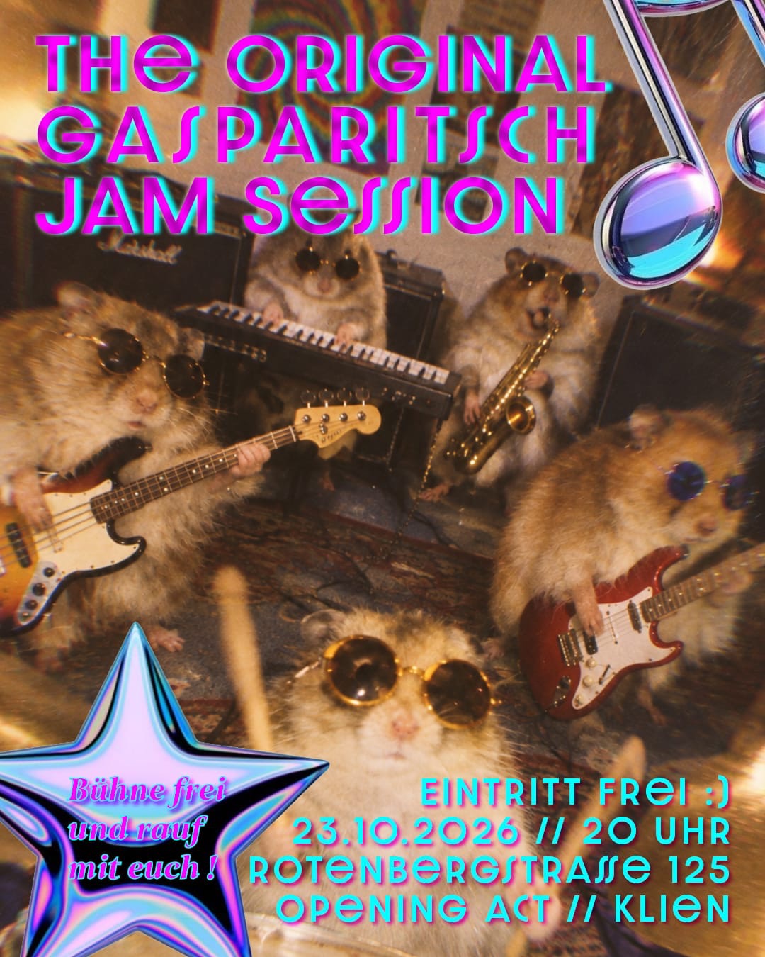 Plakat mit Aufschrift: "The original Gasparitsch Jam Session. Bühne frei und rauf mit euch! 23.10.2026. 20 Uhr. Opening Act: Klien, Eintritt frei! Rotenbergstr. 125."