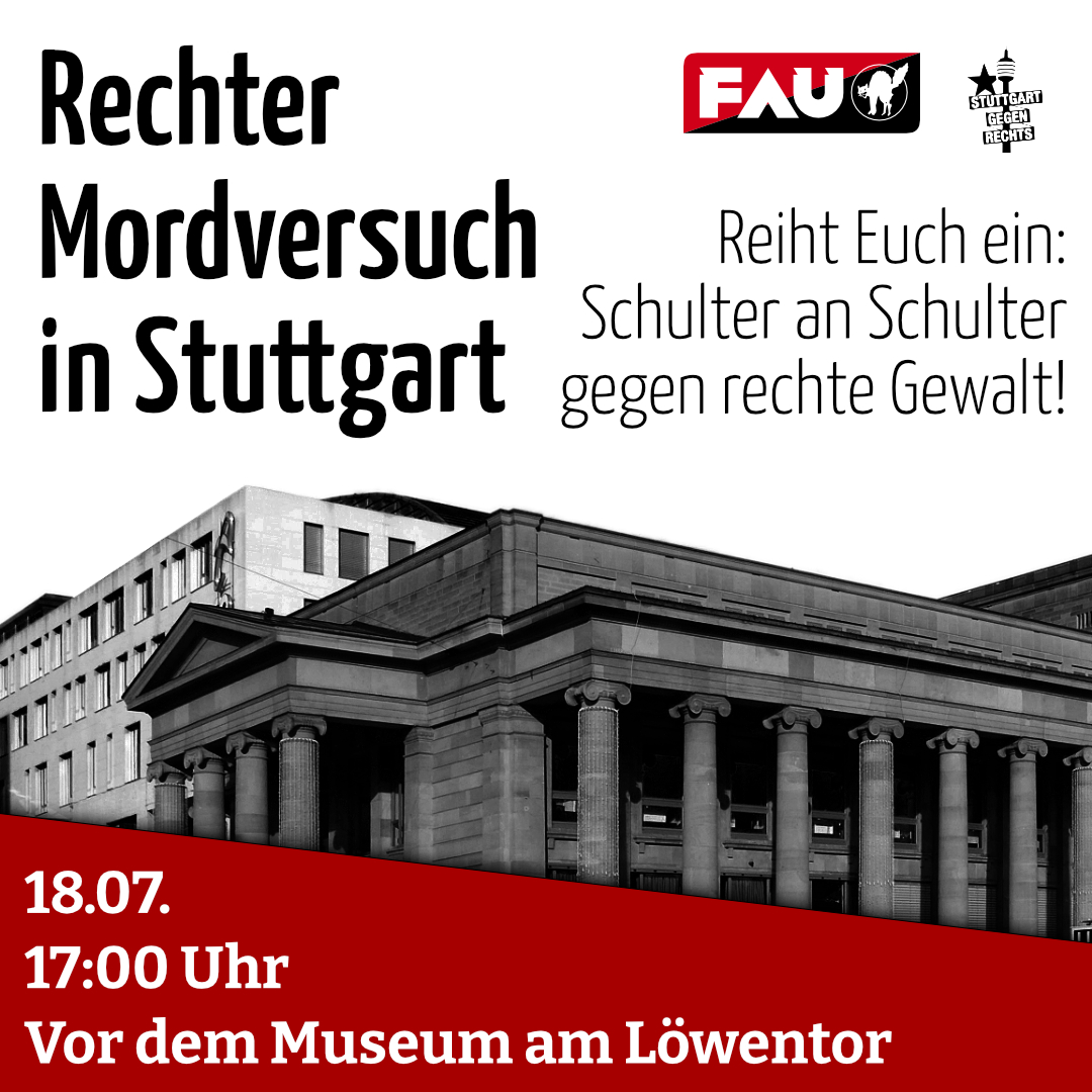 Sharepic für die Veranstaltung mit den Infos. Bild der Königsbau-Passagen in Schwarz weiß, Logos von FAu und Stuttgart gegen Rechts