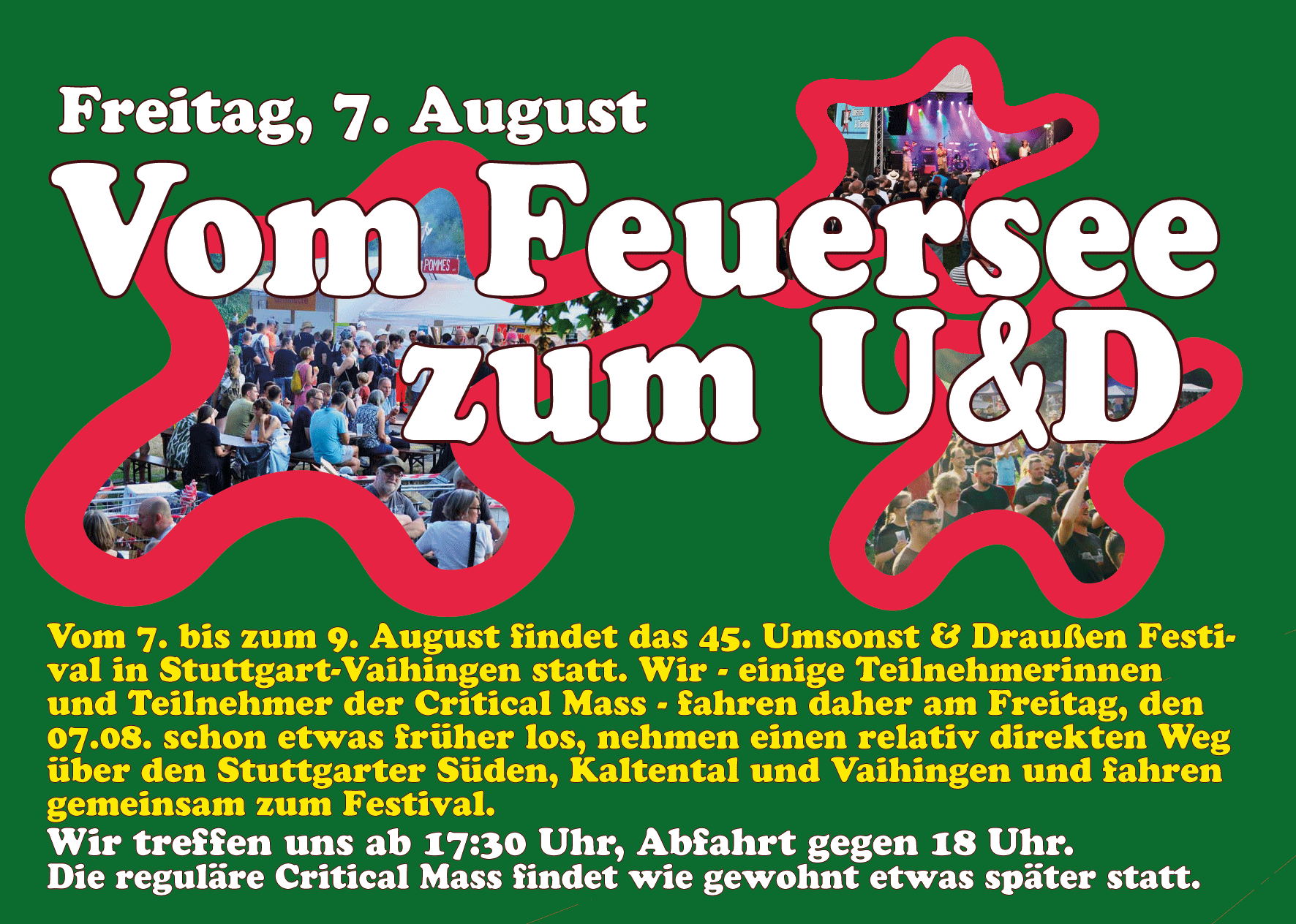 Flyer mit Datum und Titel der Veranstaltung sowie dem Info Text (wie oben). Grundfarbe grün mit rot umrandeten Wolken, in denen auschnittsweise Fotos vom Puplikum aud der U&D Wiese zu sehen sind.