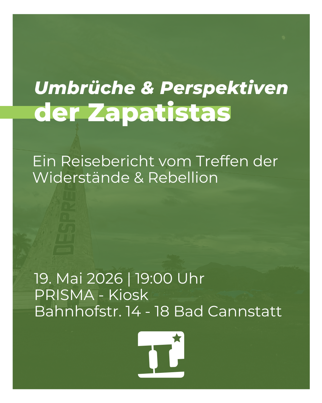 Sharepic mit den wichtigen Infos zur Veranstaltung. Im Hintergrund befindet sich ein grün eingefärbtes Bild aus Mexiko mit einer spitzen Pyramide