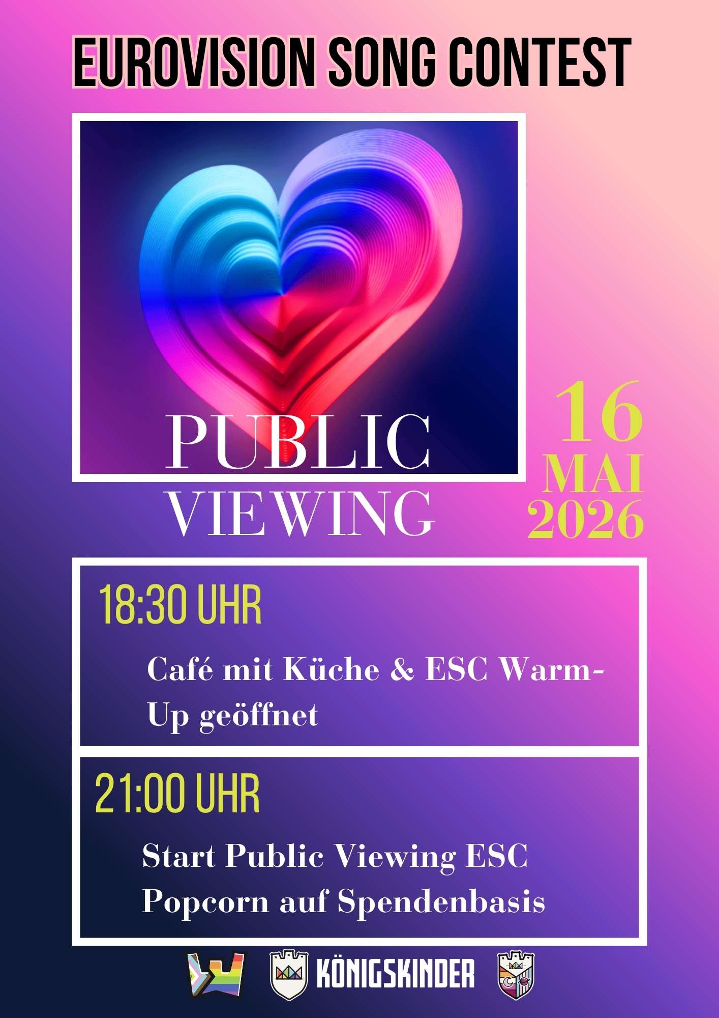 Veranstaltungsplakat für ein „Eurovision Song Contest“ Public Viewing am 16. Mai 2026. Der Zeitplan sieht eine Café-Öffnung mit Warm-up ab 18:30 Uhr vor; die Übertragung startet um 21:00 Uhr mit Popcorn auf Spendenbasis.