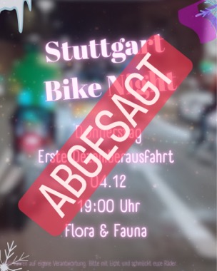 Stuttgart Bike Night 19 uhr am 04.12 bei Flora und Fauna, erste Dezemberausfahrt bitte mit licht und schmückt gerne eure Räder.